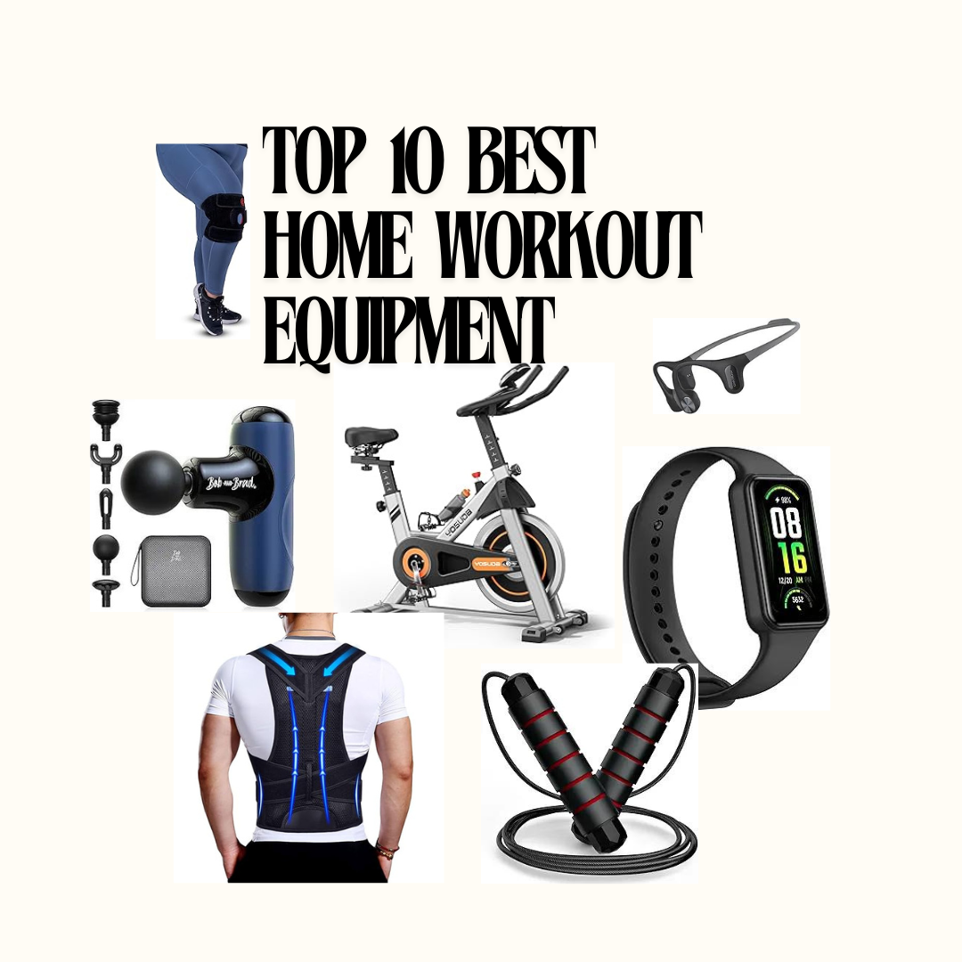 Top 10 Best Home Workout Equipment